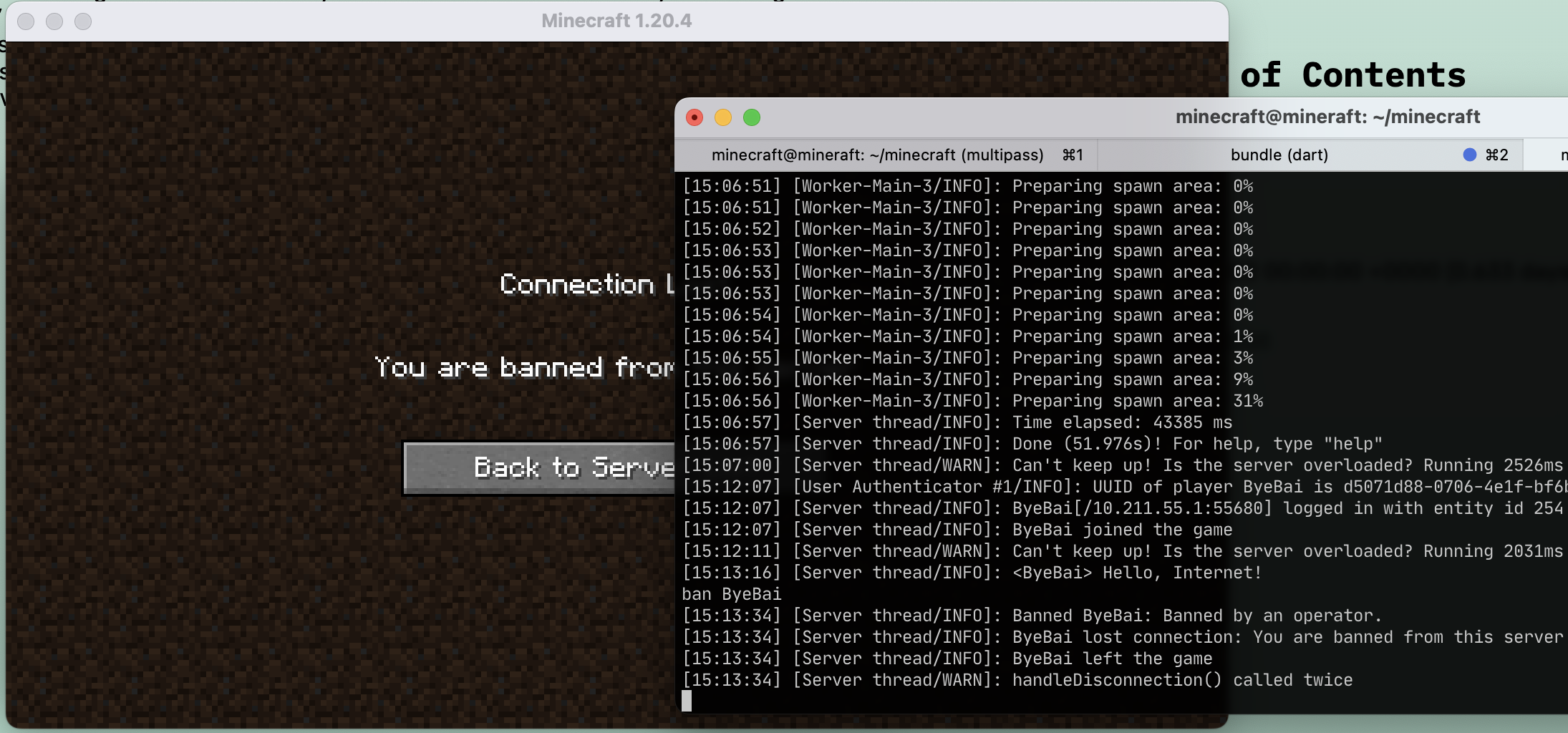 Two windows open: In one, a terminal window showing the player ByeBai as recently 
banned, the other a Minecraft window showing that the player 
was banned